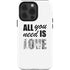 All You Need Is Love BW iPhone 15 Pro Impact Case